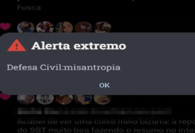 Sistema da Defesa Civil é invadido e dispara alerta falso com 'misantropia' assustando o país (19 e 20)